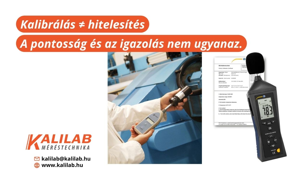 Kalibrálás vagy hitelesítés? A legfontosabb különbségek érthetően